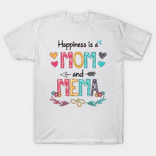 Happiness Is A Mom And Mema Wildflower Happy Mother's Day T-Shirt